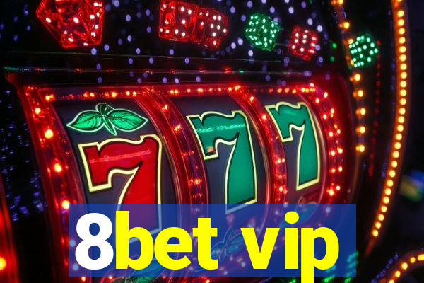 8bet vip